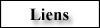 liens